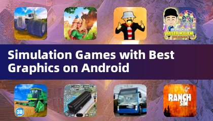Juegos de simulación con mejores gráficos en Android