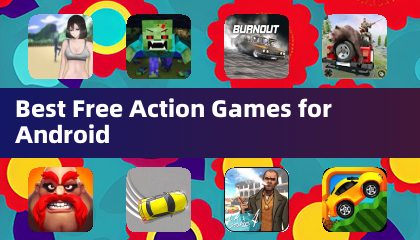 Best Free Action Games for Android