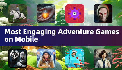 Most Engaging Adventure Games on Mobile