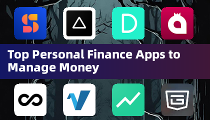 Top Personal Finance Apps to Manage Money