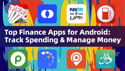 Top Finance Apps for Android: Track Spending & Manage Money