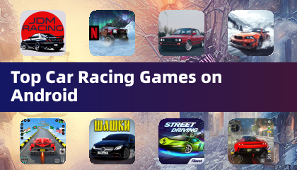 Top Car Racing Games on Android
