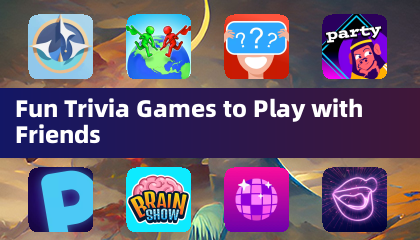 Fun Trivia Games to Play with Friends