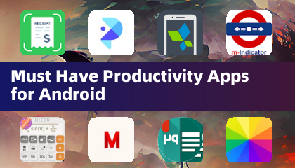 Applications de productivité indispensables pour Android