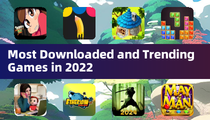 Most Downloaded and Trending Games in 2022