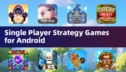 Single Player Strategy Games for Android