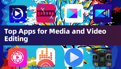Top Applications pour le Montage Média et Vidéo