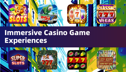 Immersive Casino Game Experiences
