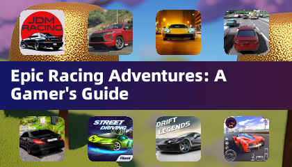 Epic Racing Adventures: A Gamer's Guide