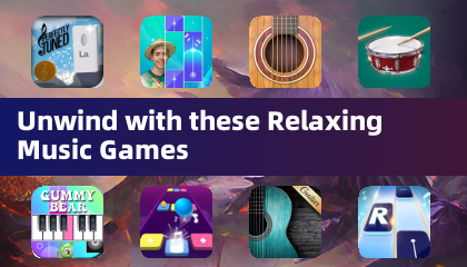 放松身心：畅玩这些舒缓音乐游戏