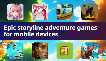 Epic storyline adventure games for mobile devices